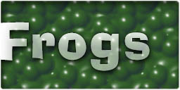 Frogs